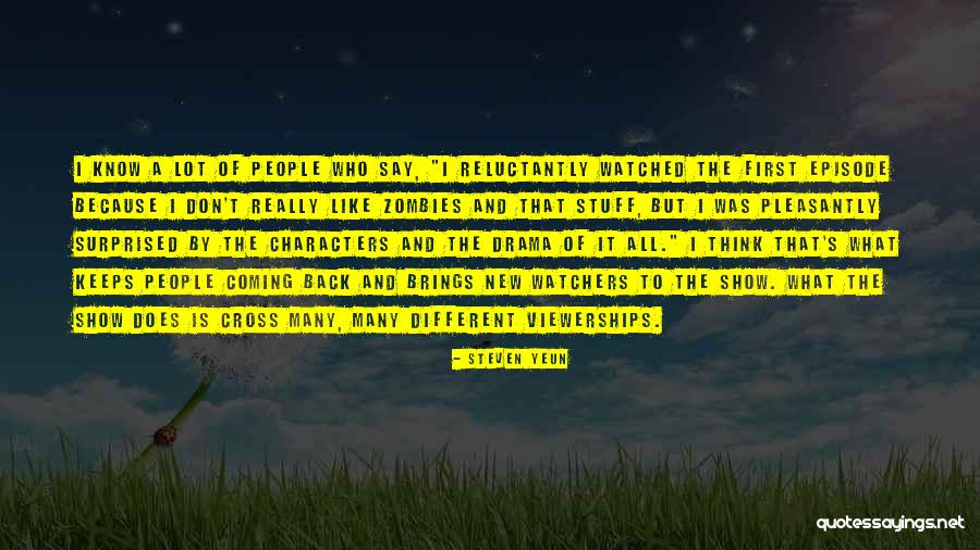 Apparecchio Ultrasuoni Quotes By Steven Yeun Apparecchio Ultrasuoni Quotes By Steven Yeun