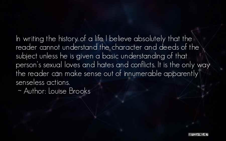 Apparently Life Quotes By Louise Brooks