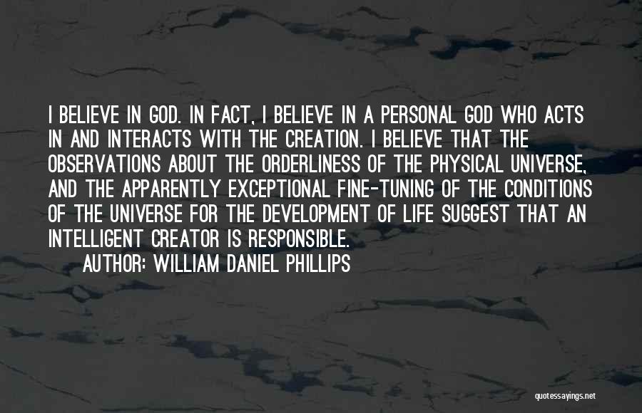 Apparently Life Quotes By William Daniel Phillips
