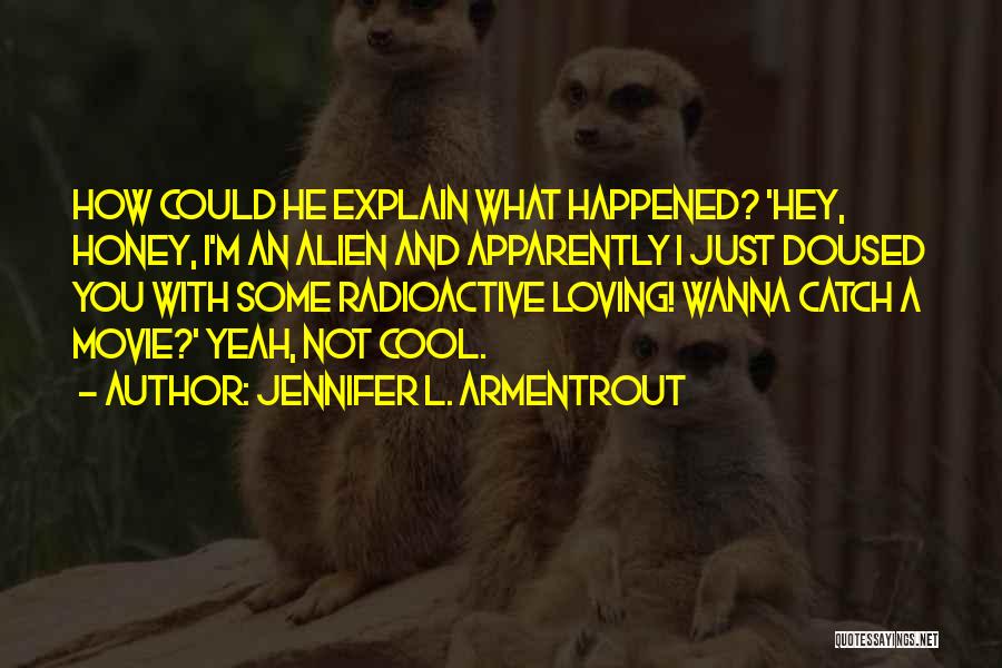 Apparently Quotes By Jennifer L. Armentrout