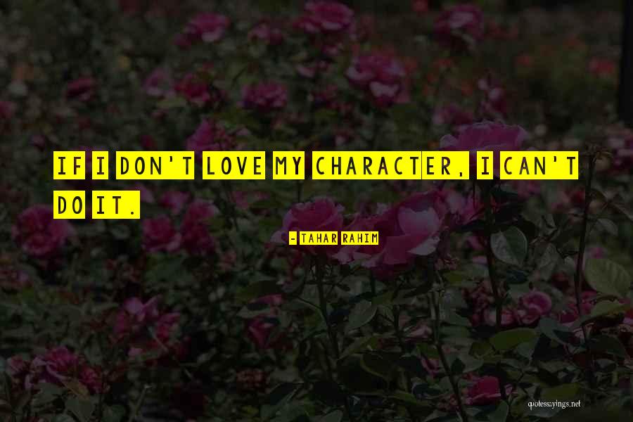Apparition Hill Quotes By Tahar Rahim