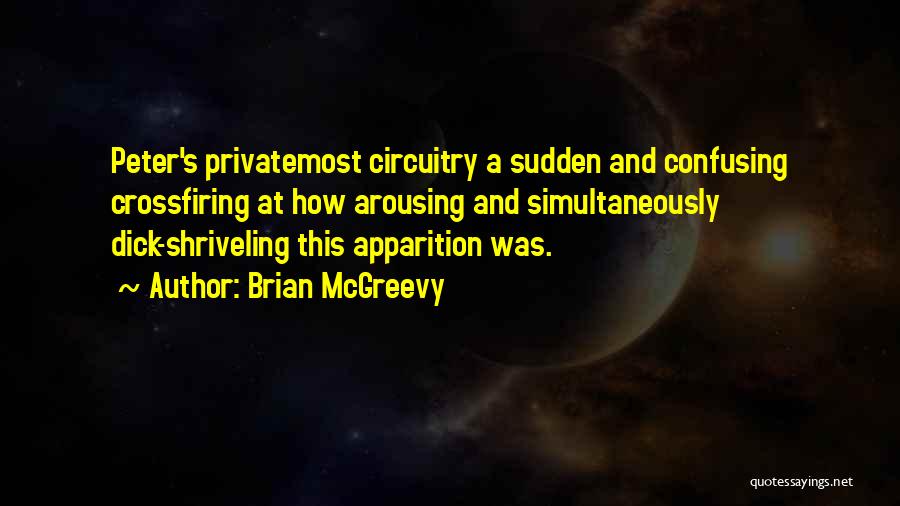 Apparition Quotes By Brian McGreevy