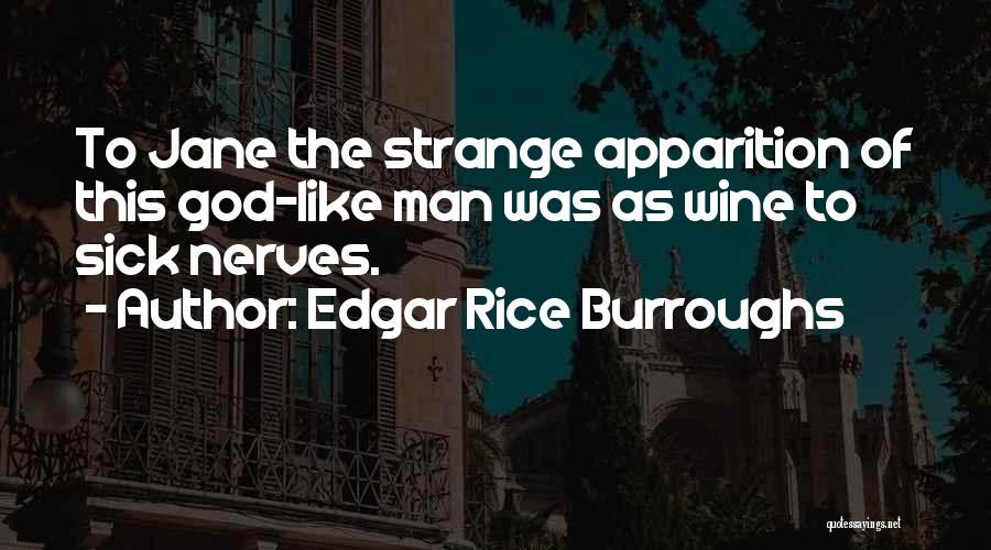 Apparition Quotes By Edgar Rice Burroughs