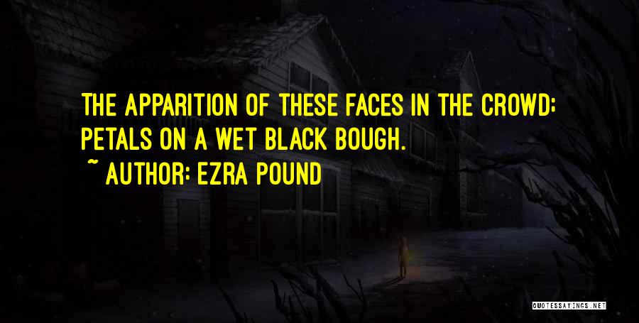Apparition Quotes By Ezra Pound