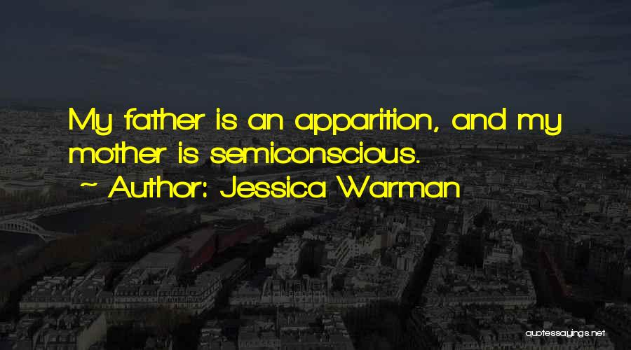 Apparition Quotes By Jessica Warman
