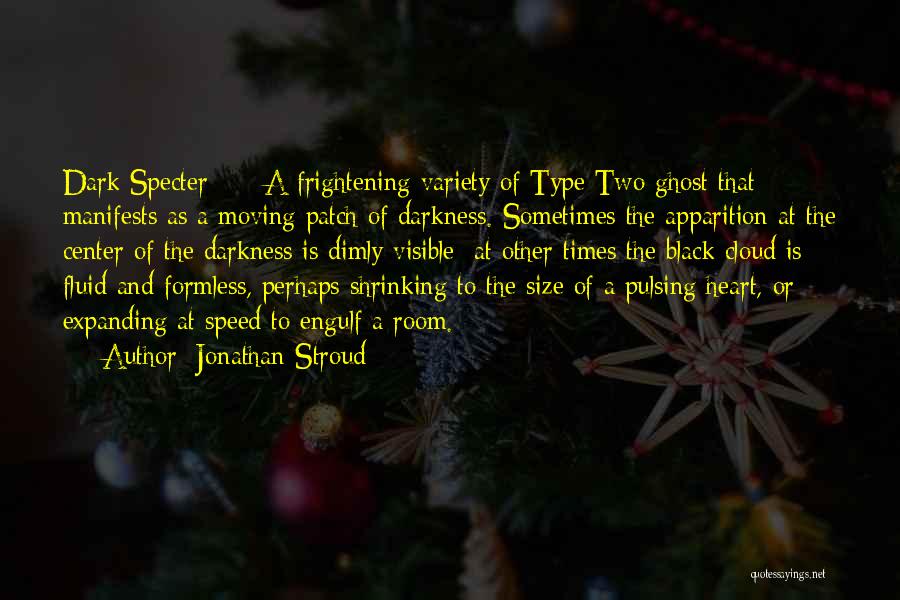 Apparition Quotes By Jonathan Stroud