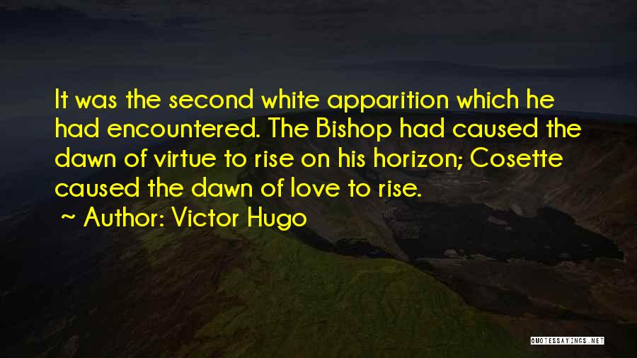 Apparition Quotes By Victor Hugo