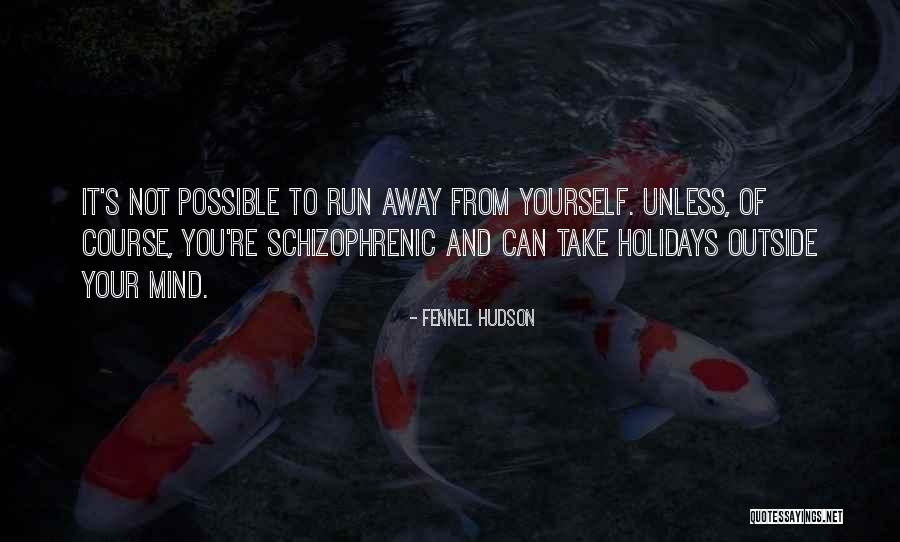 Appartenance Quotes By Fennel Hudson Appartenance Quotes By Fennel Hudson