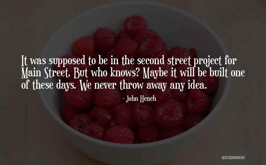 Appartenance Quotes By John Hench Appartenance Quotes By John Hench