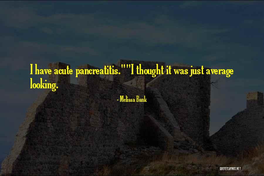 Appassionata Sonata Quotes By Melissa Bank Appassionata Sonata Quotes By Melissa Bank