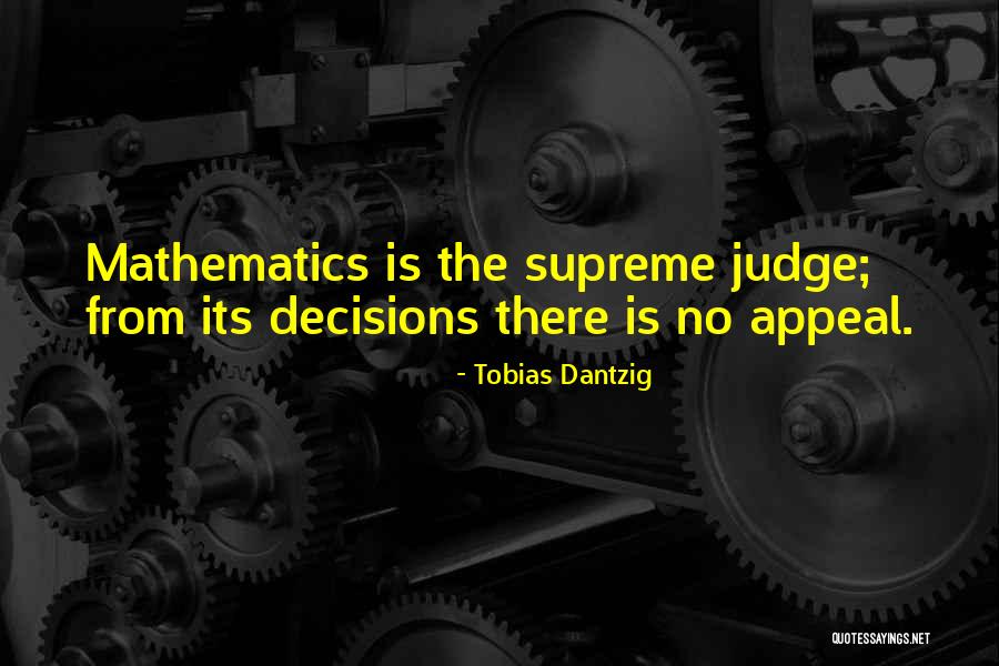 Appeal The Decision Quotes By Tobias Dantzig Appeal The Decision Quotes By Tobias Dantzig