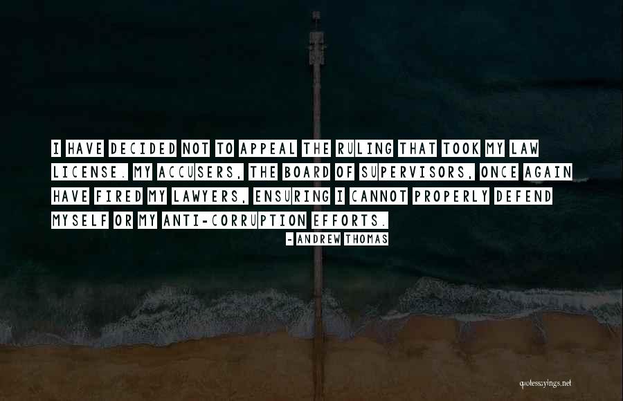 Appeal The Ruling Quotes By Andrew Thomas Appeal The Ruling Quotes By Andrew Thomas