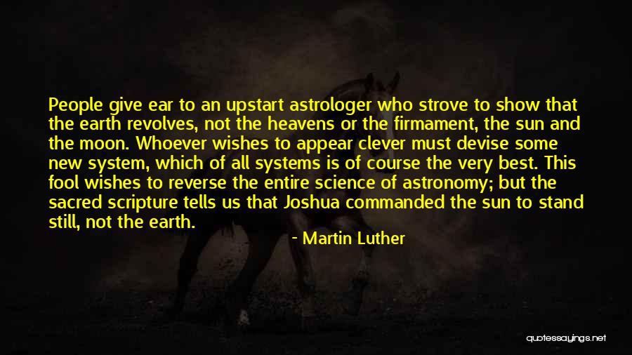Appeal To Ancient Wisdom Quotes By Martin Luther Appeal To Ancient Wisdom Quotes By Martin Luther