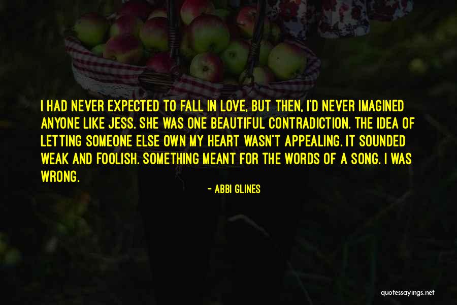 Appealing Love Quotes By Abbi Glines Appealing Love Quotes By Abbi Glines