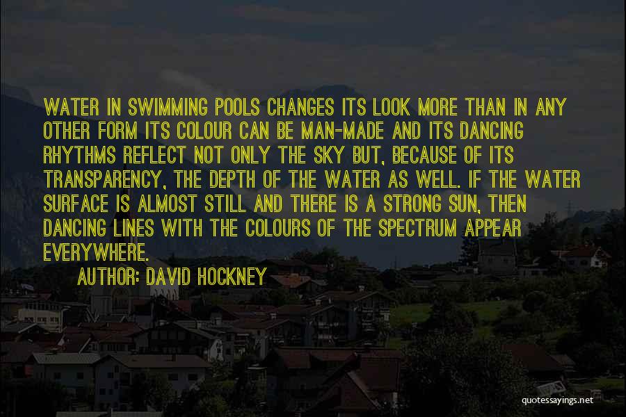 Appear Strong Quotes By David Hockney