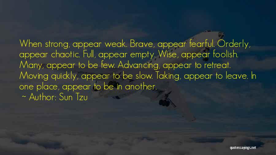 Appear Strong Quotes By Sun Tzu