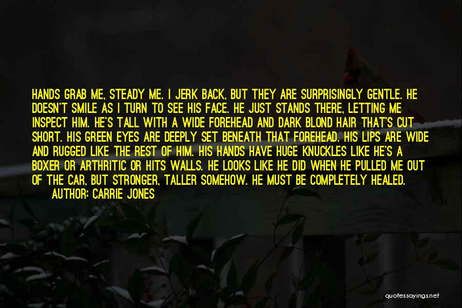 Appearance And Love Quotes By Carrie Jones