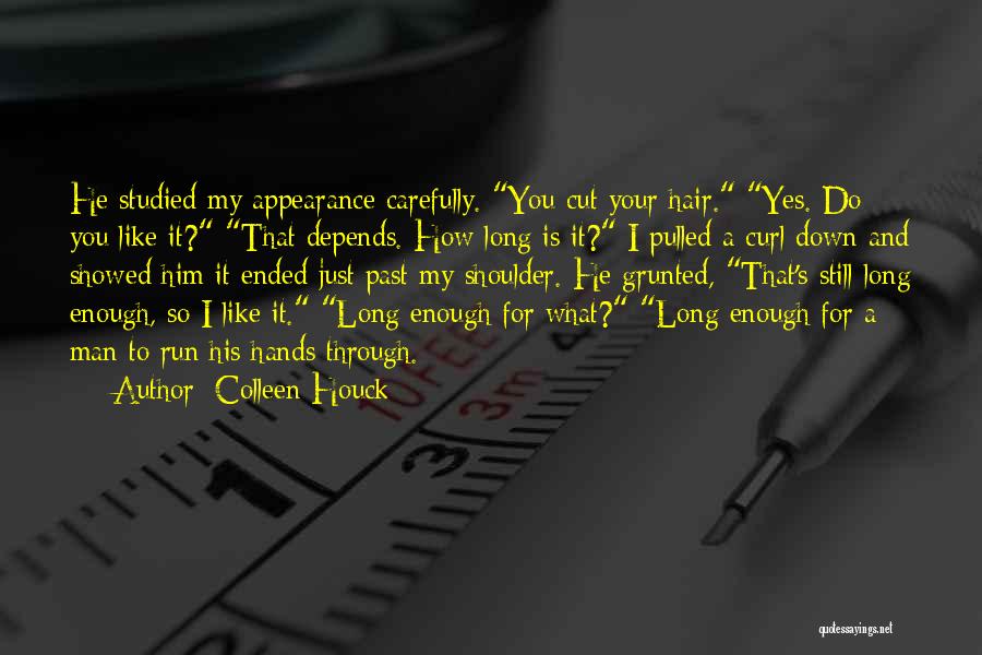 Appearance And Love Quotes By Colleen Houck