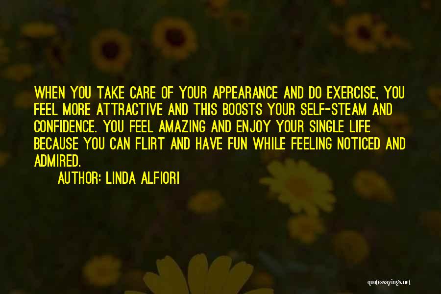 Appearance And Love Quotes By Linda Alfiori