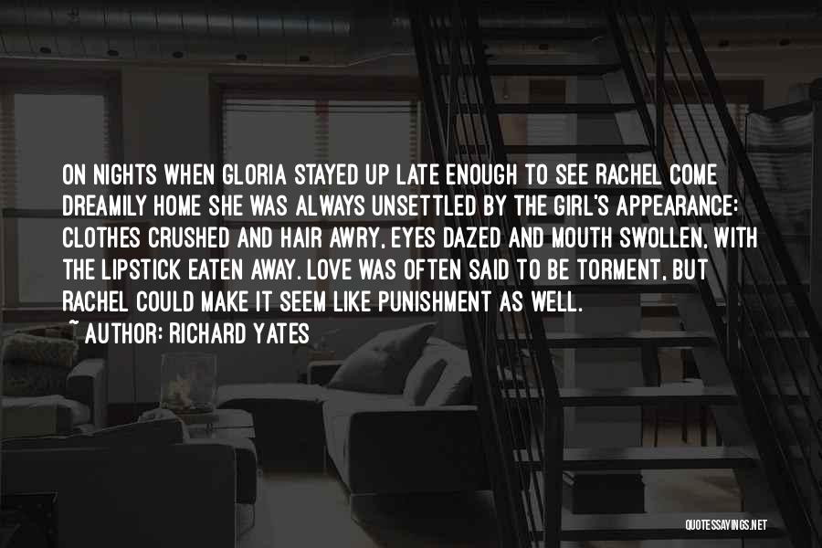 Appearance And Love Quotes By Richard Yates