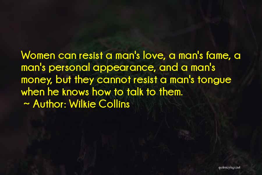 Appearance And Love Quotes By Wilkie Collins