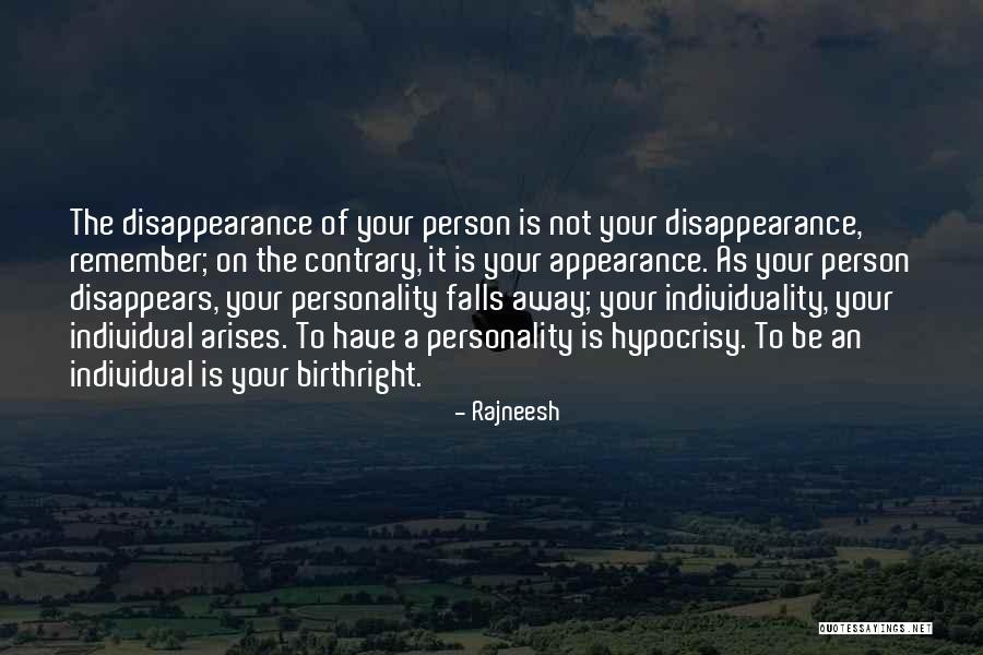 Appearance And Personality Quotes By Rajneesh Appearance And Personality Quotes By Rajneesh