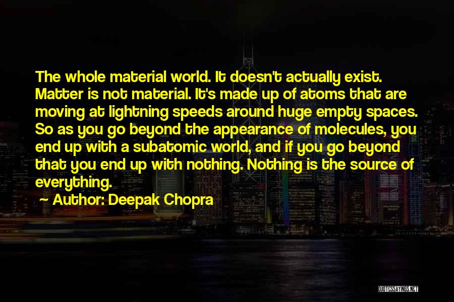 Appearance Doesn't Matter Quotes By Deepak Chopra