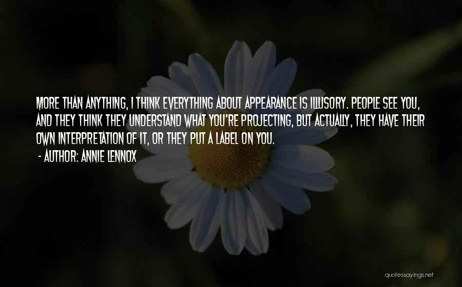 Appearance Is Everything Quotes By Annie Lennox