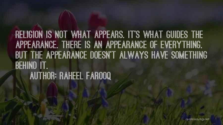 Appearance Is Everything Quotes By Raheel Farooq