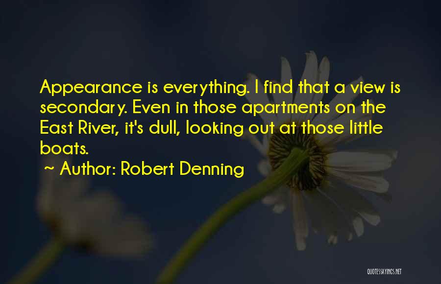 Appearance Is Everything Quotes By Robert Denning