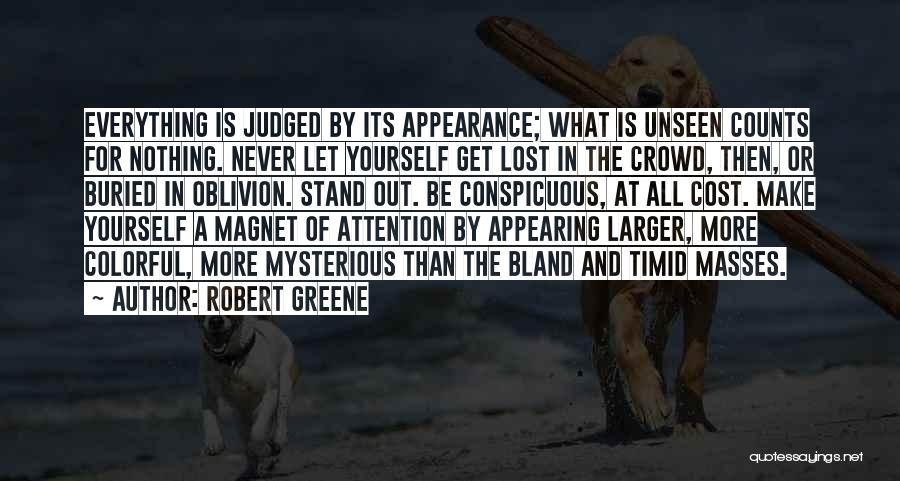 Appearance Is Everything Quotes By Robert Greene