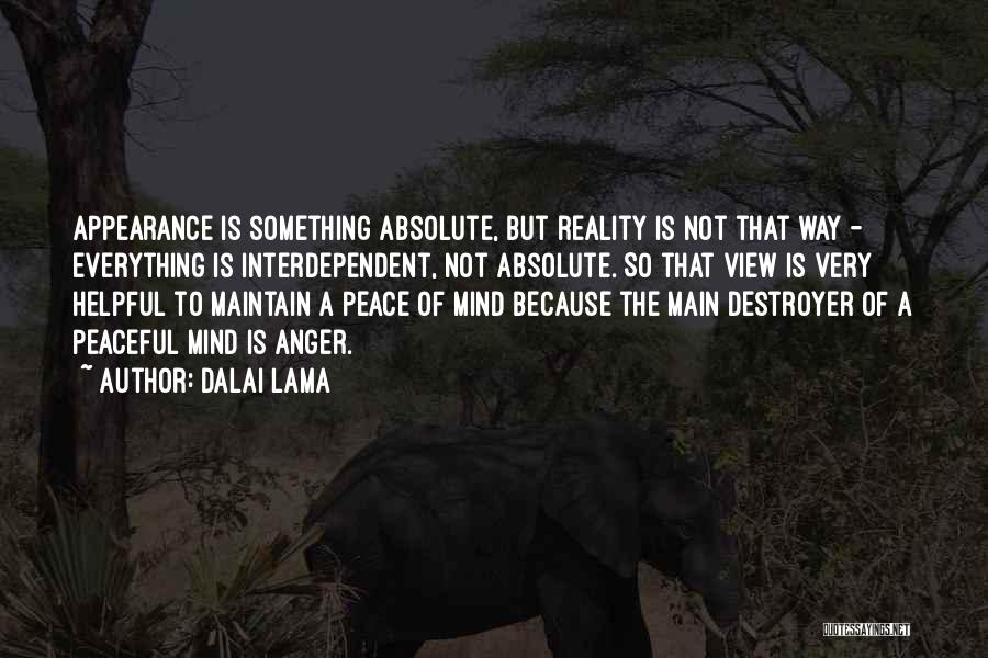 Appearance Is Not Reality Quotes By Dalai Lama