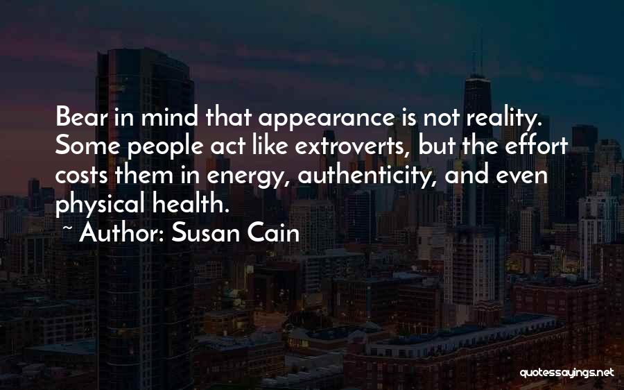 Appearance Is Not Reality Quotes By Susan Cain