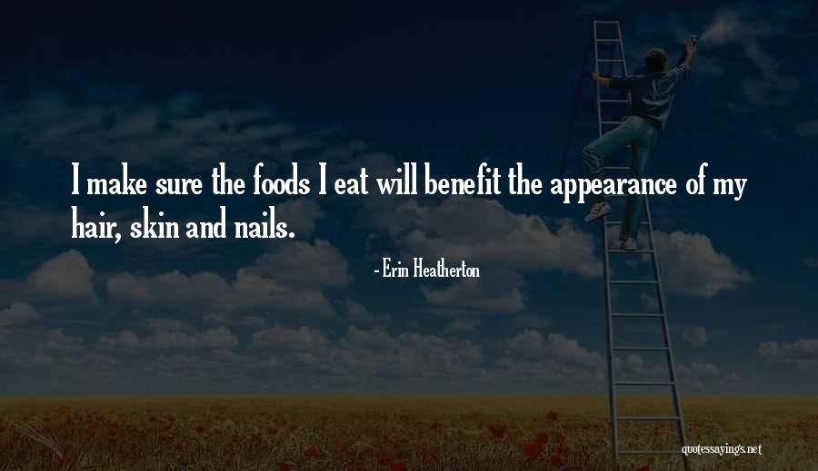 Appearance Of Quotes By Erin Heatherton