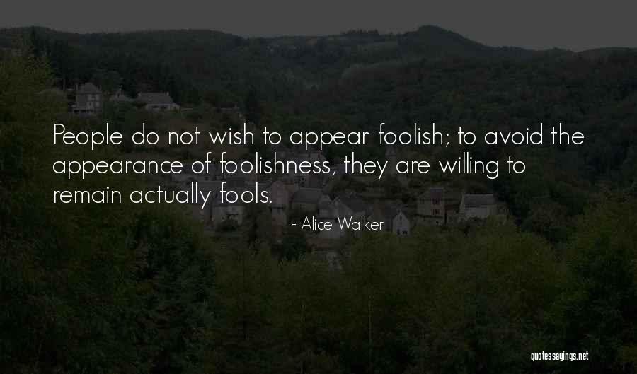 Appearances Quotes By Alice Walker