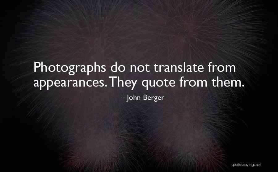 Appearances Quotes By John Berger