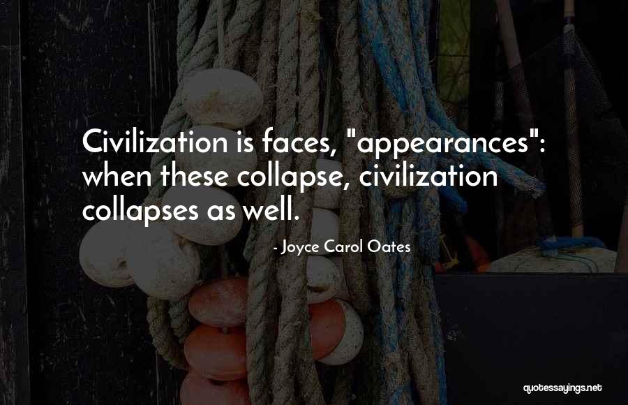 Appearances Quotes By Joyce Carol Oates