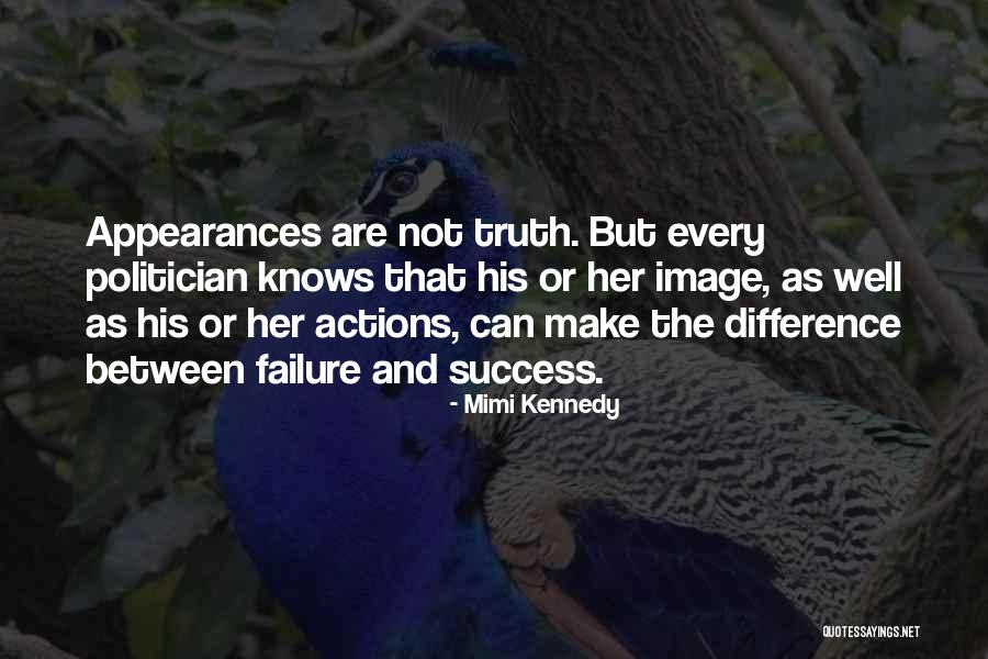 Appearances Quotes By Mimi Kennedy