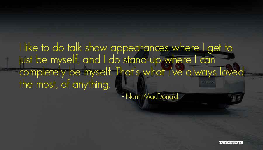 Appearances Quotes By Norm MacDonald