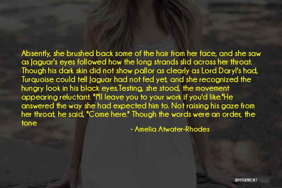 Appearing Dark Face Quotes By Amelia Atwater-Rhodes Appearing Dark Face Quotes By Amelia Atwater-Rhodes