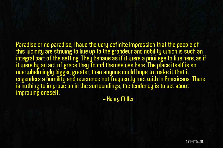 Appearing Dark Face Quotes By Henry Miller Appearing Dark Face Quotes By Henry Miller
