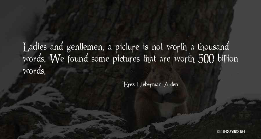 Appearing Friendly But Not Quotes By Erez Lieberman Aiden Appearing Friendly But Not Quotes By Erez Lieberman Aiden