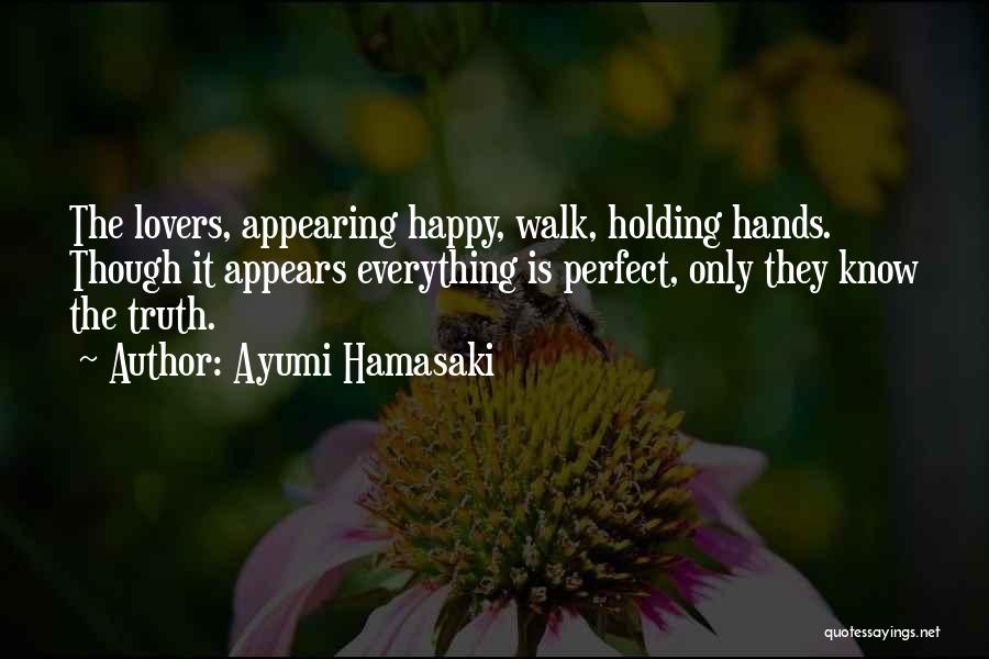 Appearing Happy Quotes By Ayumi Hamasaki