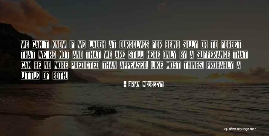 Appeased Quotes By Brian McGreevy Appeased Quotes By Brian McGreevy