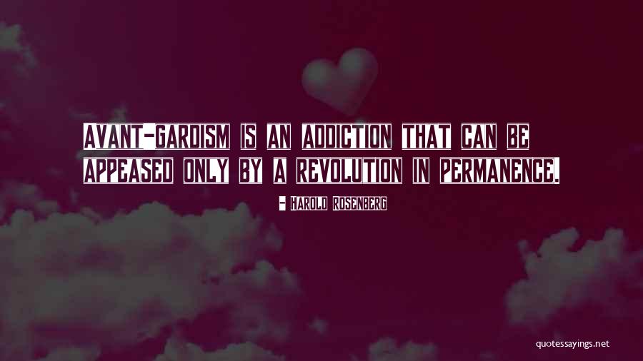 Appeased Quotes By Harold Rosenberg Appeased Quotes By Harold Rosenberg