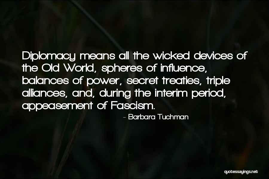 Appeasement Quotes By Barbara Tuchman Appeasement Quotes By Barbara Tuchman