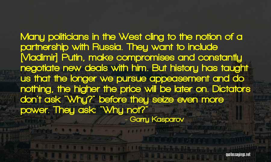 Appeasement Quotes By Garry Kasparov Appeasement Quotes By Garry Kasparov