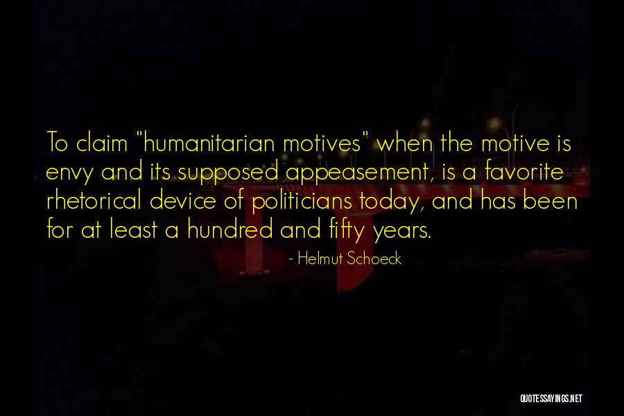 Appeasement Quotes By Helmut Schoeck Appeasement Quotes By Helmut Schoeck