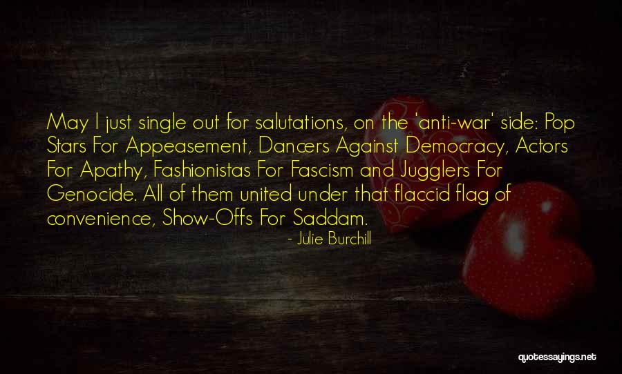 Appeasement Quotes By Julie Burchill Appeasement Quotes By Julie Burchill