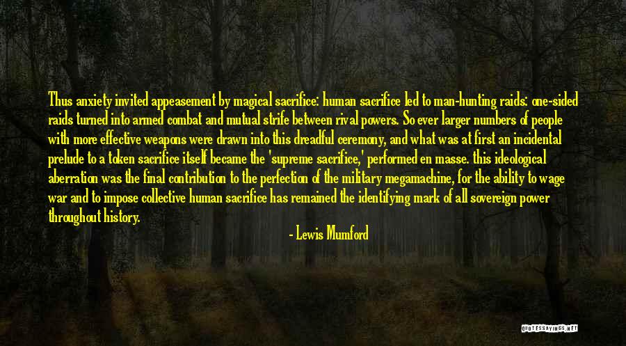 Appeasement Quotes By Lewis Mumford Appeasement Quotes By Lewis Mumford